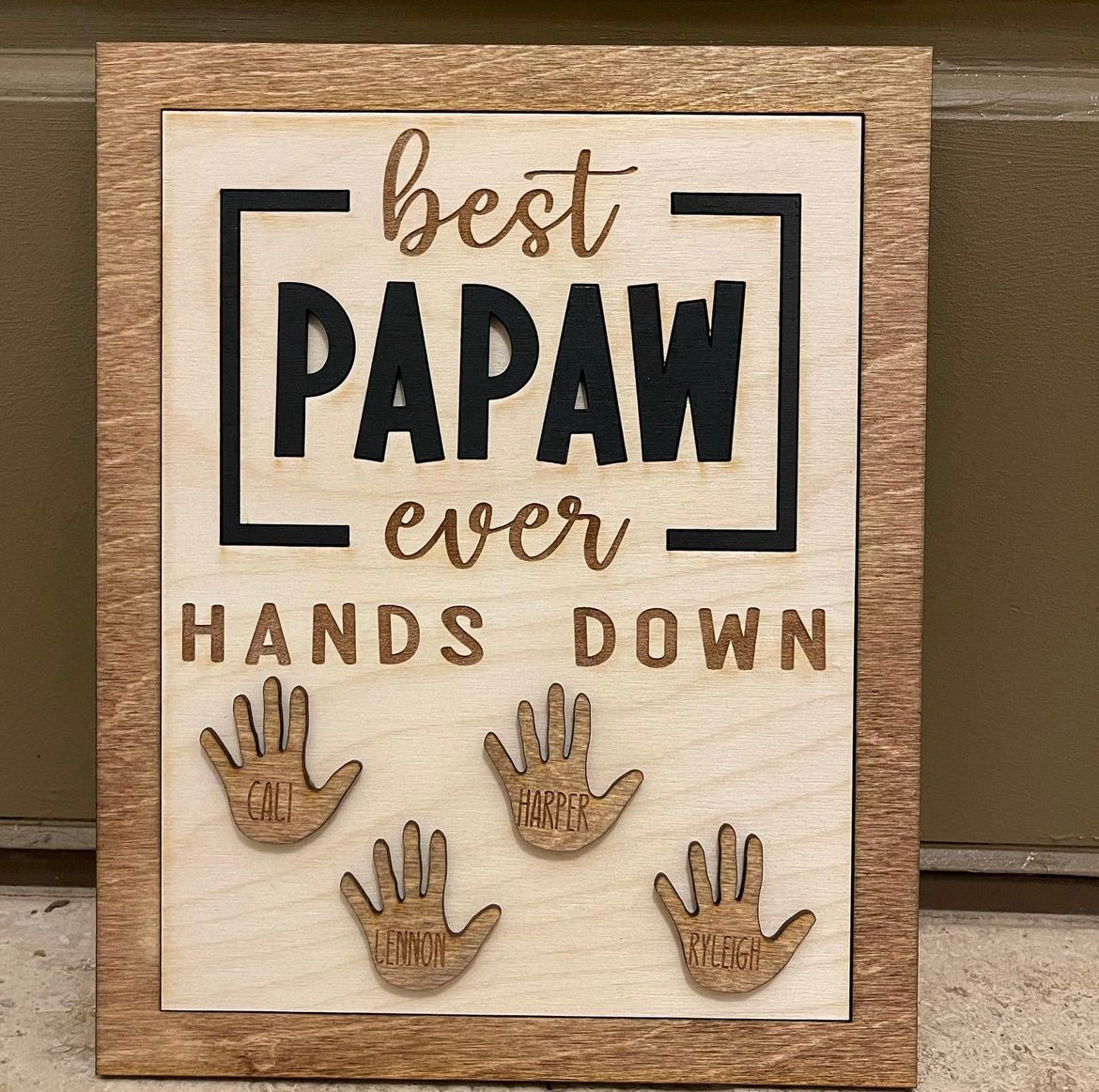 Best (hands down) - Father’s Day sign